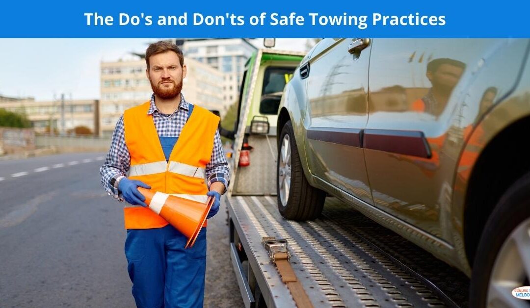 The Do’s and Don’ts of Safe Towing Practices