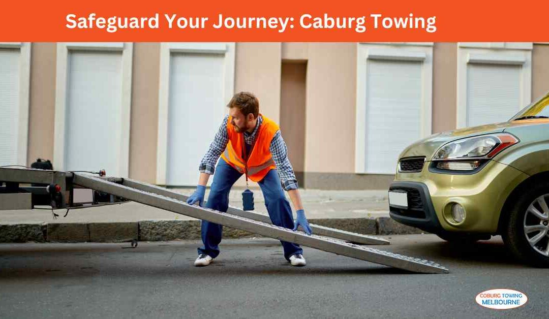 Safeguard Your Journey: Caburg Towing